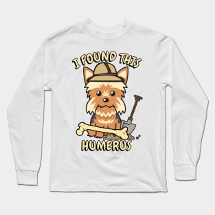 Funny yorkshire terrier is an archaeologist Long Sleeve T-Shirt